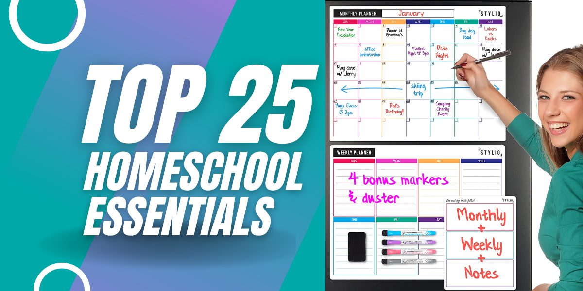 Top 25 Homeschool Essentials