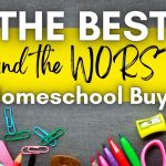 Best Worst Homeschool Buys